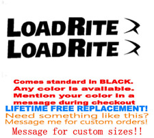 4x28 LOAD RITE LOADRITE TRAILER DECAL DECALS 30 COLOR CHOICES picture