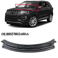 Top Windshield Cowl Grille For Ford Explorer 2011-2019 2.3L 3.7L BB5Z78022A68AA picture