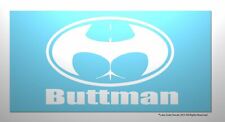 Buttman VINYL CAR WINDOW DECAL STICKER  picture