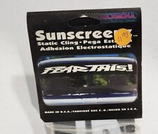 Vtg Windshield Sunscreen FEAR THIS  Static Cling 4X60