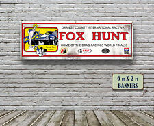 Vintage Style Fox Hunt Drag Strip Banner Hot Rod Rat Flathead Race Gasser NHRA picture
