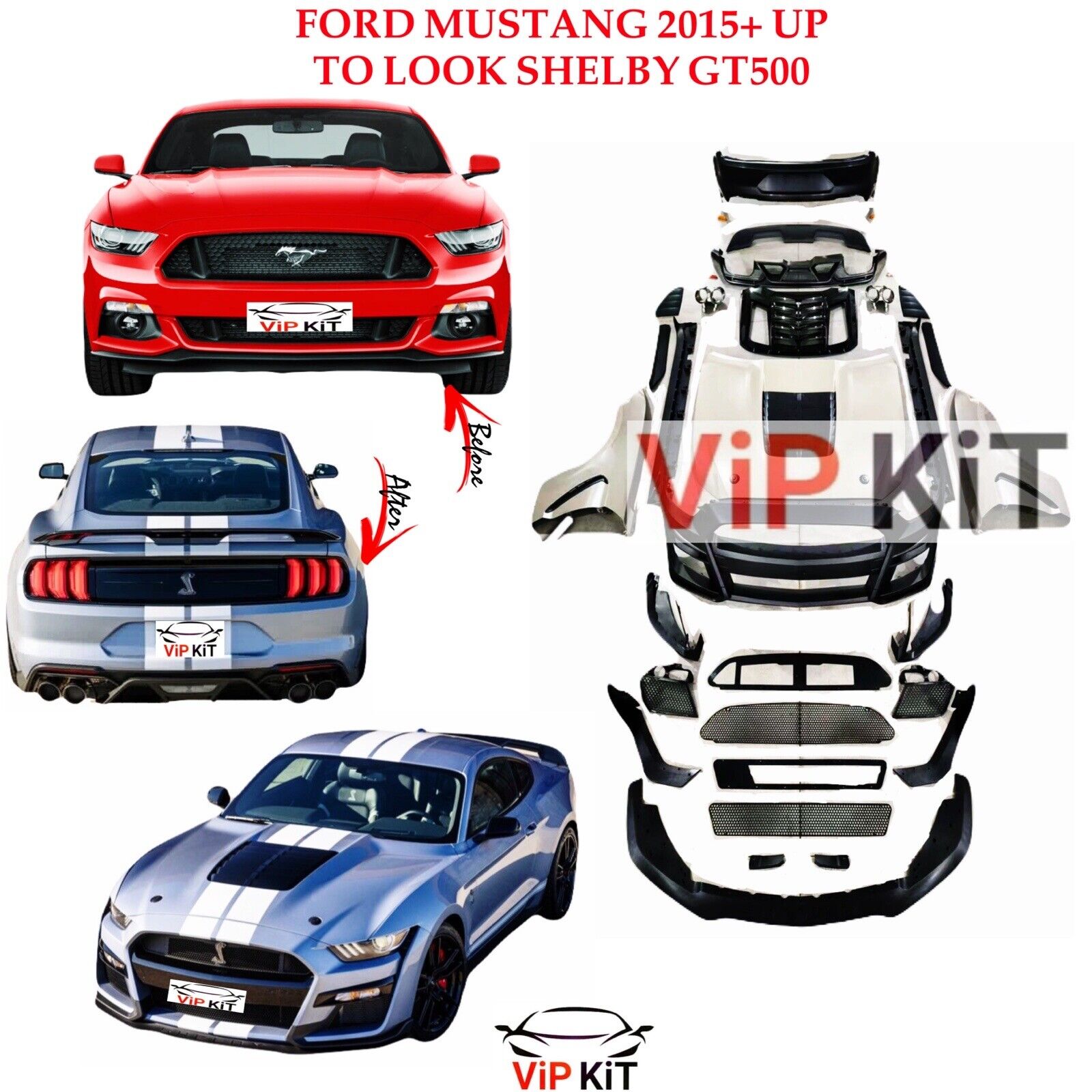 FORD MUSTANG 2015+ UP TO LOOK SHELBY GT500