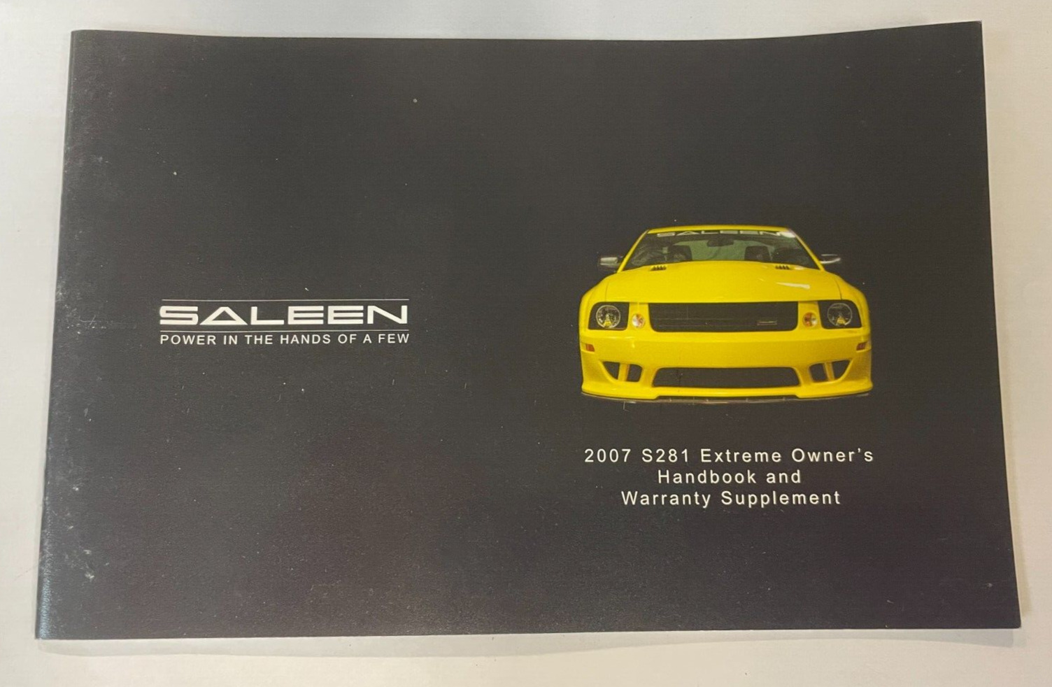 2007 Owner's Handbook & Warranty Supplement for Mustang Saleen S281