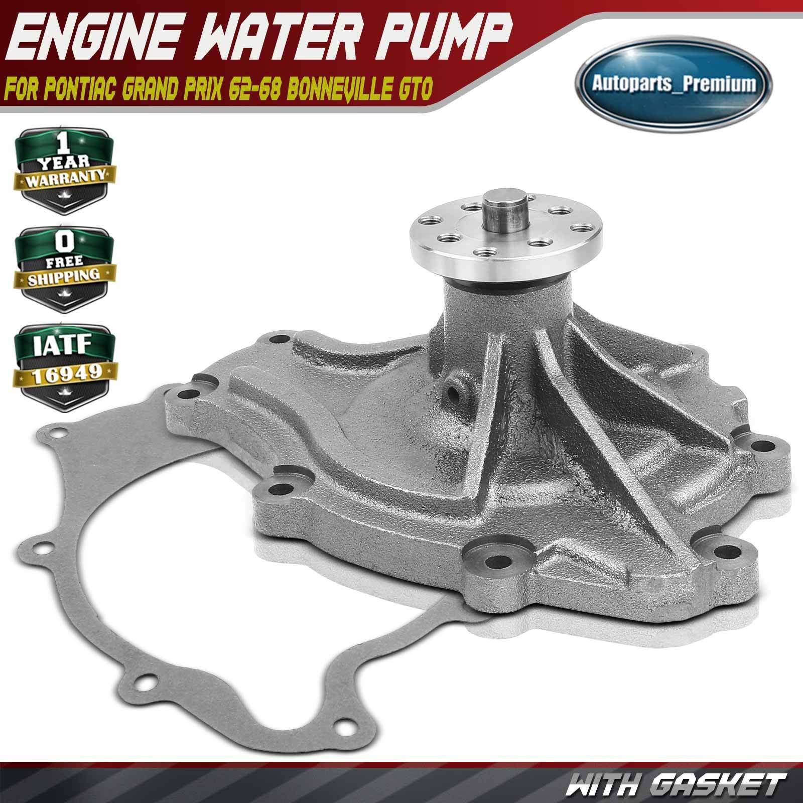 Engine Water Pump w/ Gasket for Pontiac Grand Prix 62-68 Bonneville Firebird GTO