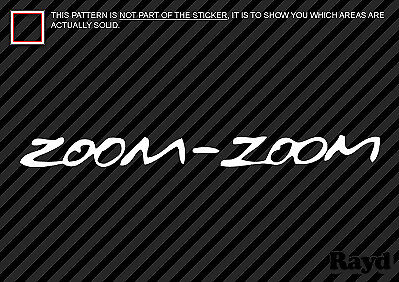 (2x) Zoom-Zoom Sticker Decal Die Cut zoom zoom Self Adhesive Vinyl