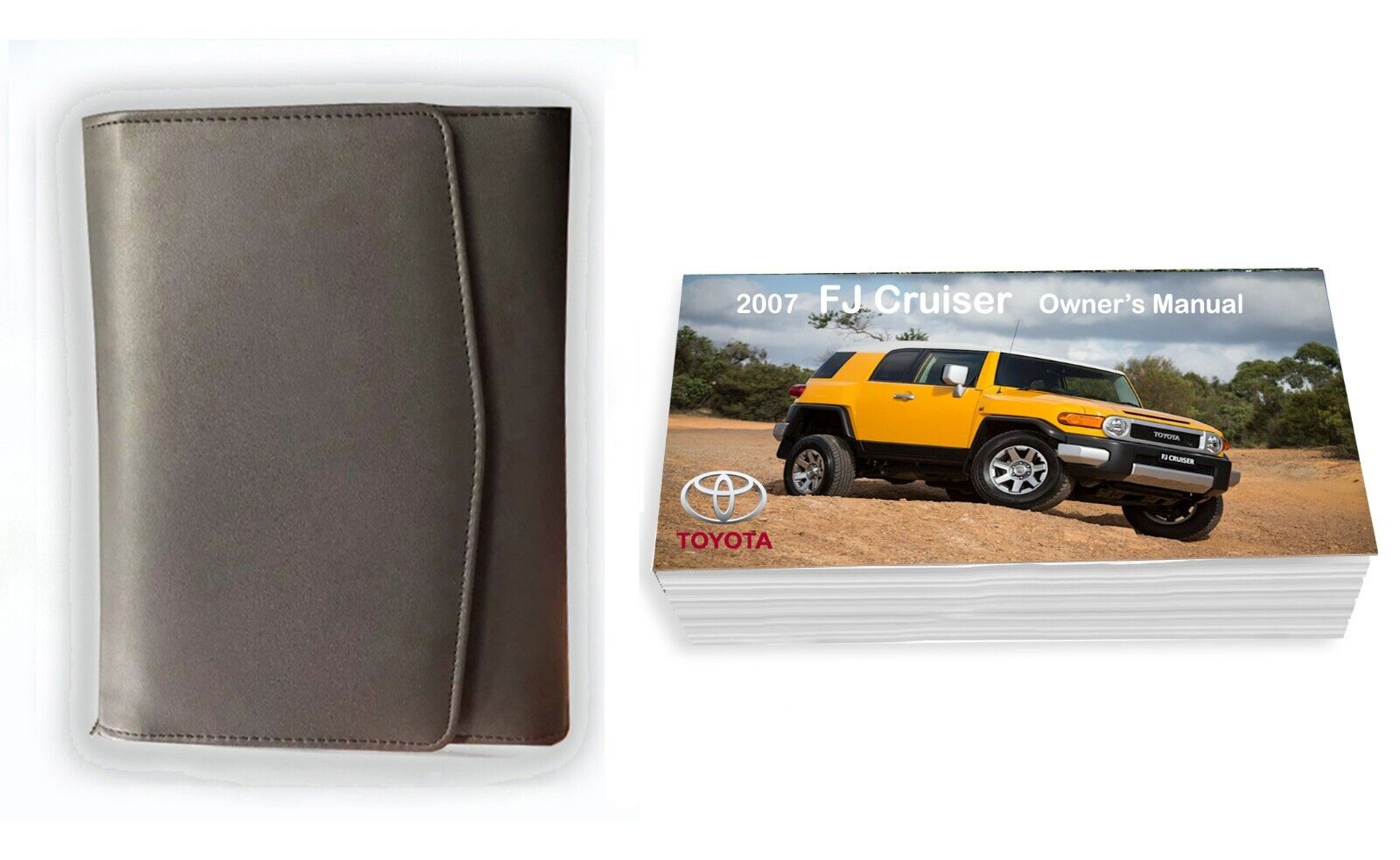 Owner Manual for 2007 Toyota FJ Cruiser, Owner\'s Manual Factory Glovebox Book