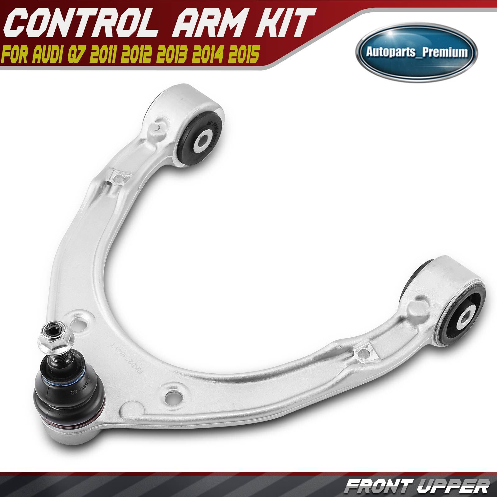 New Front Upper Control Arm w/ Ball Joint for Audi Q7 2011 2012 2013 2014 2015