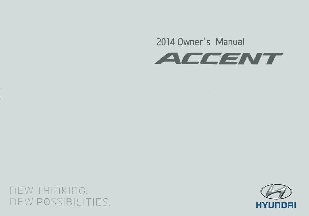 2014 Hyundai Accent Owners Manual User Guide Reference Operator Book Fuses