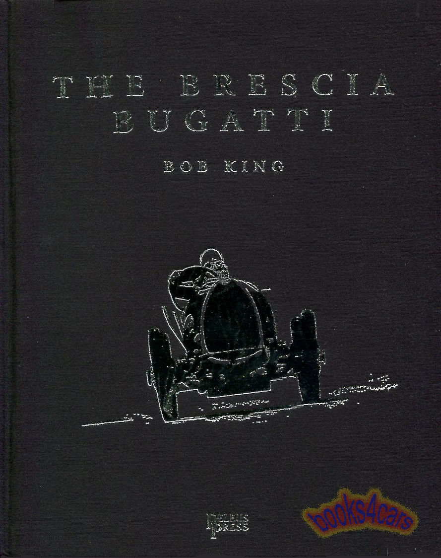 BUGATTI BOOK BRESCIA KING BOB HISTORY