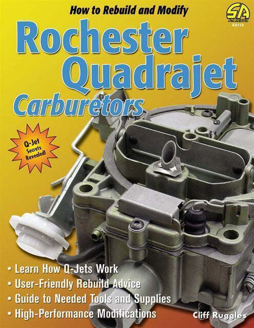 How To Build And Modify Rochester Quadrajet Carburetors Chevrolet Camaro Book