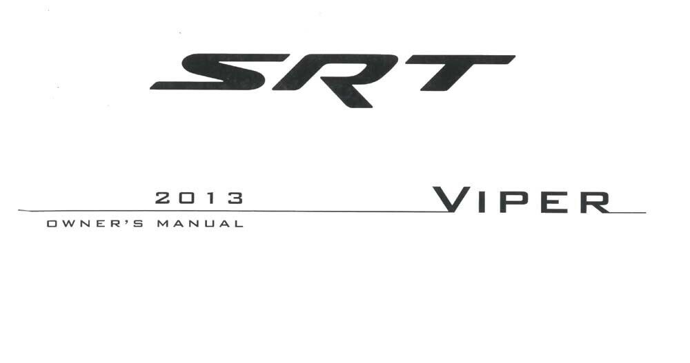 2013 Dodge Viper SRT Owners Manual User Guide