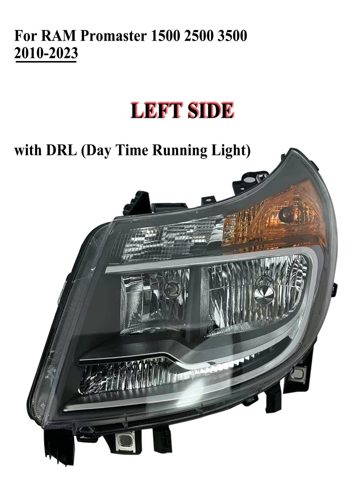 Driver Left Side Headlamp Headlight with DRL for 2010-2022 RAM Promaster
